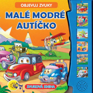Knížka zvuková Malé modré autíčko 19x20cm na baterie Zvuk