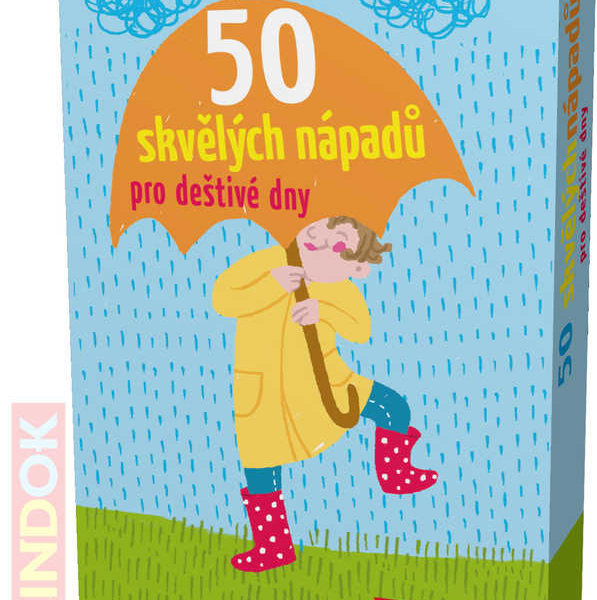 MINDOK HRA 50 Skvělých nápadů pro deštivé dny